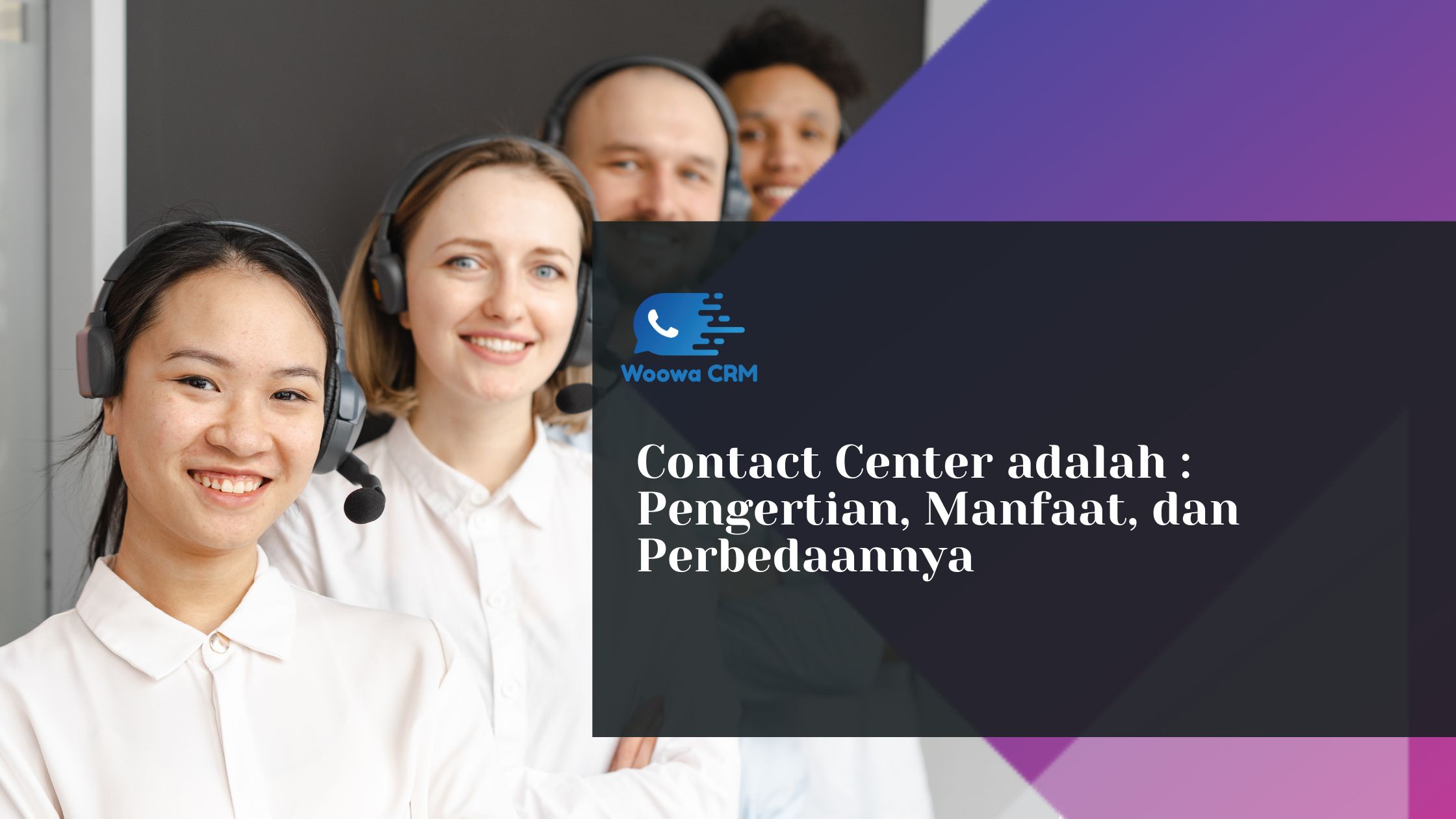 Contact Center adalah